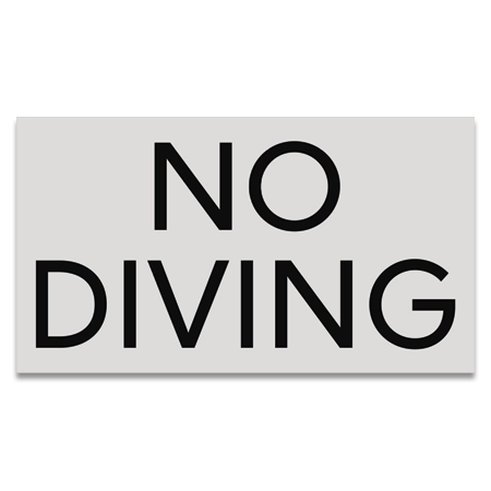No Diving Sign