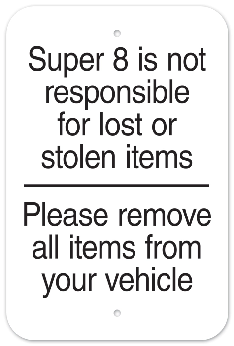 "Please remove all items..." Parking Sign
