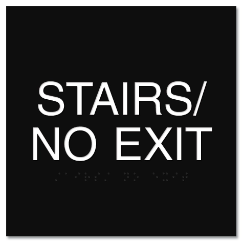 "Stairs/No Exit" Egress Sign - CA Compliant