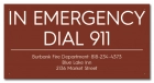 California In Emergency Dial 911 Sign