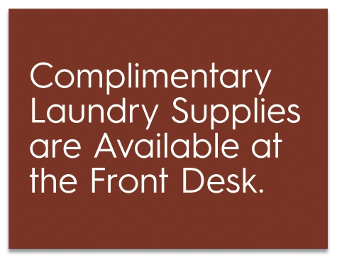 Complimentary Laundry Supplies...