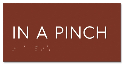 "In A Pinch" Common Room Sign