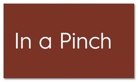 In A Pinch Sign