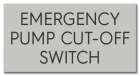ISPSC Emergency Pump Cut-Off Switch Sign