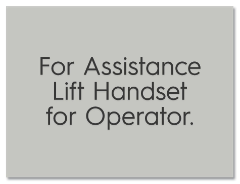 Lift Handset Sign