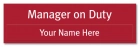 Manager On Duty Sign - Replacements