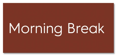 Morning Break Sign