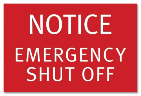 Notice: Emergency Shut Off Sign