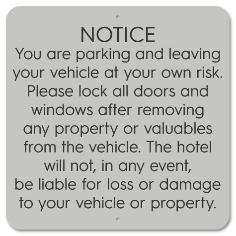 Notice: Park at Own Risk