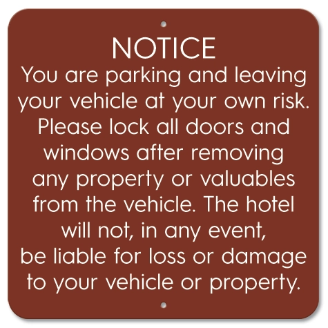 Notice: Park at Own Risk