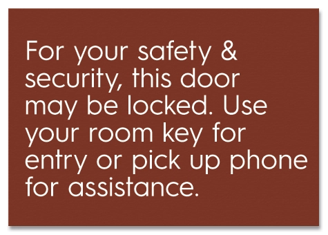 Please Use/Room Key or Pick Up Phone ...