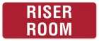 Riser Room Label