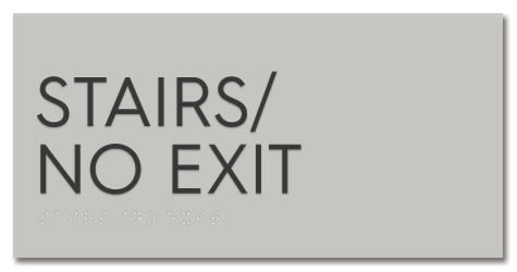 "Stairs/No Exit" Egress Sign - CA Compliant