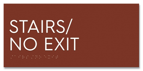 "Stairs/No Exit" Egress Sign - CA Compliant