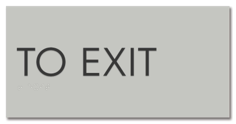 "To Exit" Egress Sign - CA Compliant