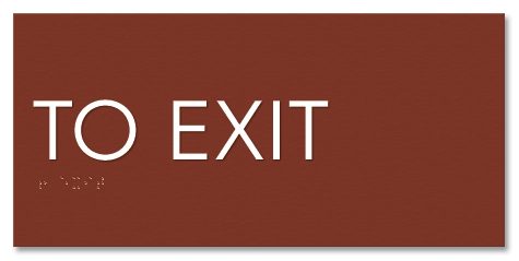 "To Exit" Egress Sign - CA Compliant