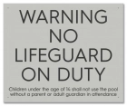 Warning No Lifeguard on Duty Sign