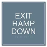 "Exit Ramp Down" Egress Sign - CA Compliant