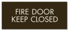 Fire Door - Keep Closed/Do Not Block - Exterior