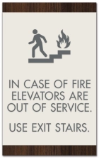 In Case of Fire, Elevators Are Out of Service...