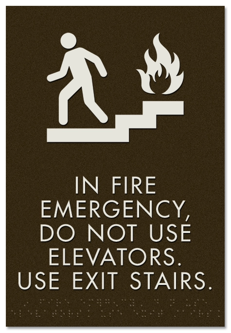 In Fire Emergency, Do Not Use Elevator...