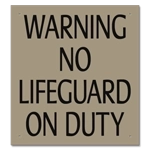 No Lifeguard on Duty