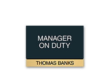 Manager On Duty Signs