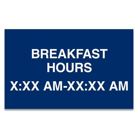 Breakfast Hours Sign