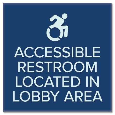 Accessible Restroom / Located in Lobby Area