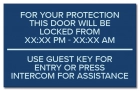 "Door Locked (Hours)... Use Guest Key or Intercom for Entry" Sign