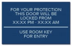 "Door Locked (Hours)... Use Room Key for Entry" Sign