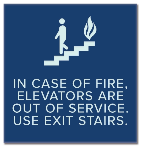 In Case of Fire, Elevators Are Out of Service - No Braille