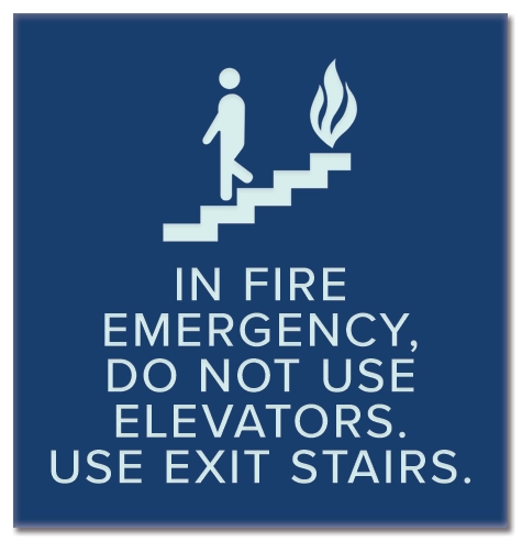 In Fire Emergency, Do Not Use Elevators - No Braille