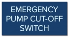 ISPSC - Emergency Pump Cut-Off Switch Sign
