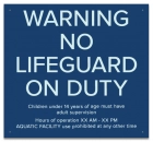 MAHC No Lifeguard Sign