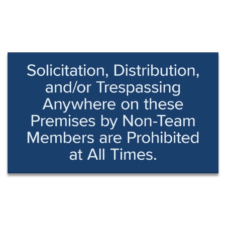 Solicitation, Distribution, and/or Trespassing Prohibited Sign