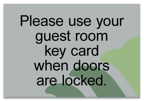 Please Use Your Guest Room Key Card Sign