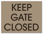 California Keep Gate/Door Closed Sign