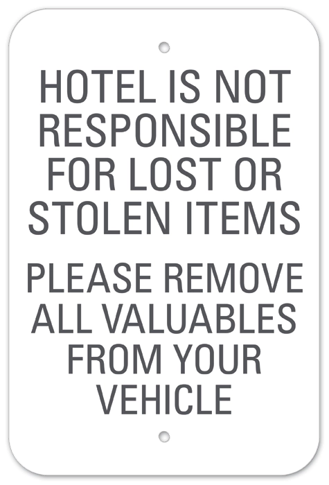 Hotel Not Responsible Sign