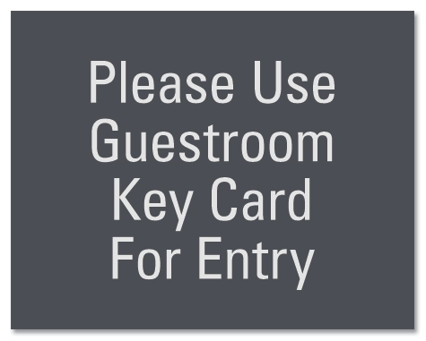 Key Card For Entry Sign