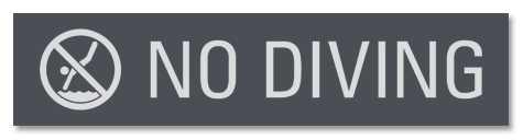 No Diving Sign
