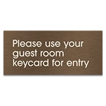 Please Use Your Guest Room Key Card Sign