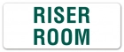 Riser Room Label