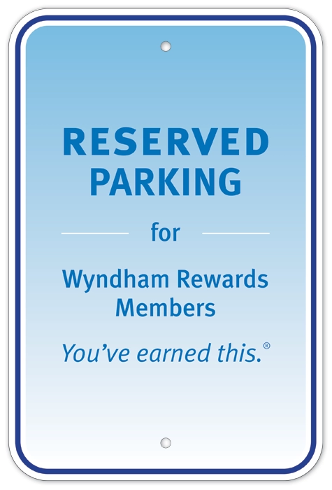 Wyndham Rewards Members Parking Sign